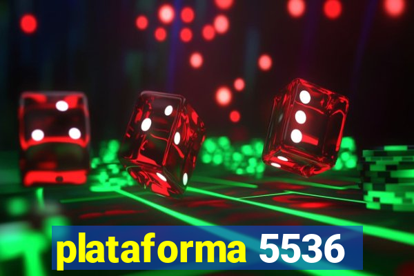 plataforma 5536